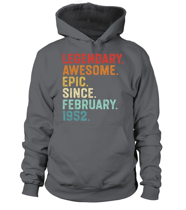 Legendary Awesome Epic Since February 1952 Men's Hoodie