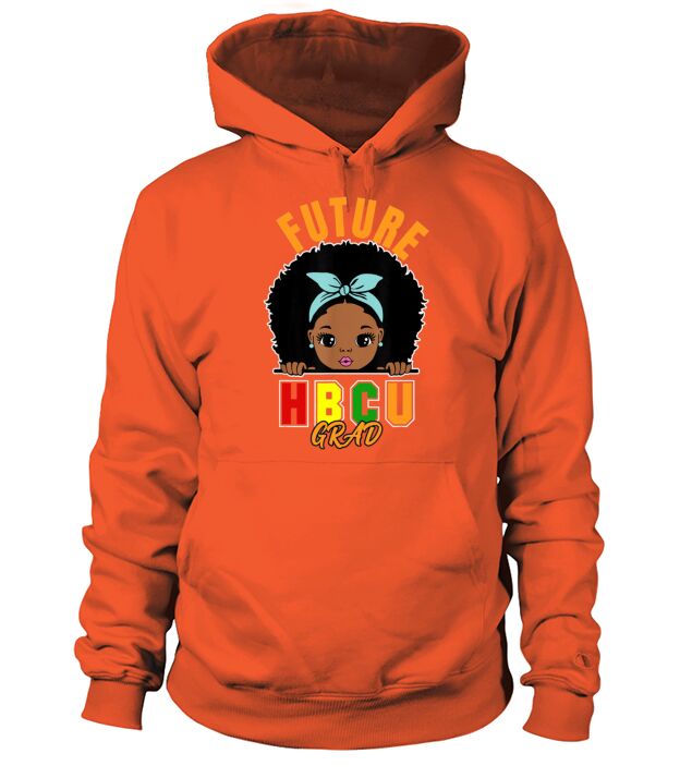 Future HBCU Grad Girl Graduation Black History Hoodie Unisex