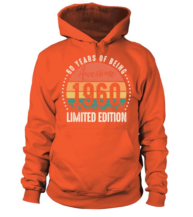 Vintage 1960 Limited Edition birthday gift men Hoodie Unisex