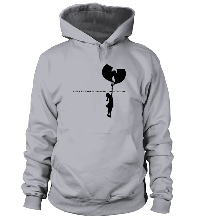 Wu Tang Life As A Shorty Shouldn’t Be So Rough shirt Men's Hoodie