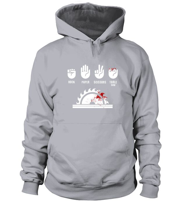 Rock Paper Scissors Table Saw Hoodie Unisex
