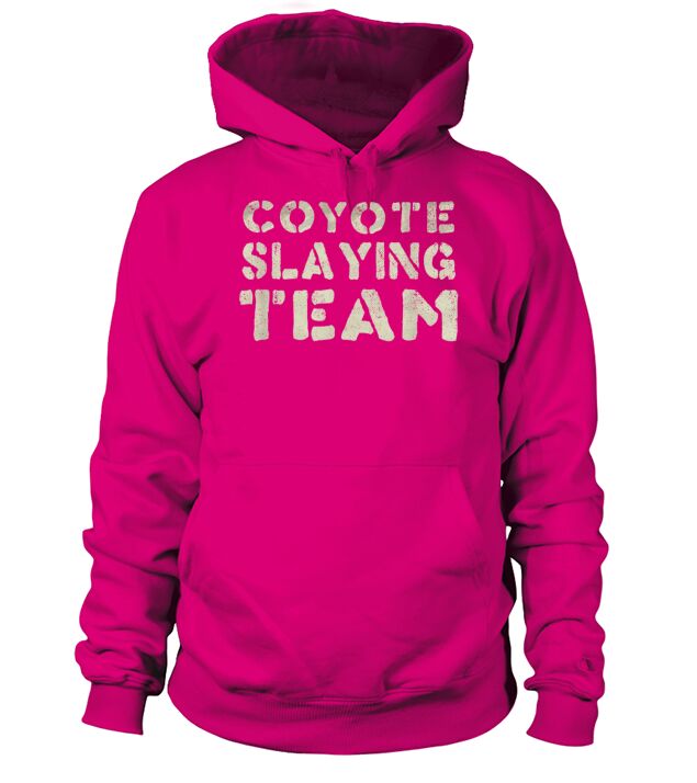 Coyote Slaying Team Matching Family Hunting Hoodie Unisex