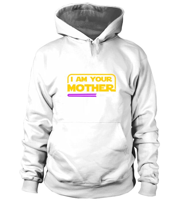 I Am Your Mother Funny Family Set Graphic  - Coffee Mug (colored) Hoodie Unisex