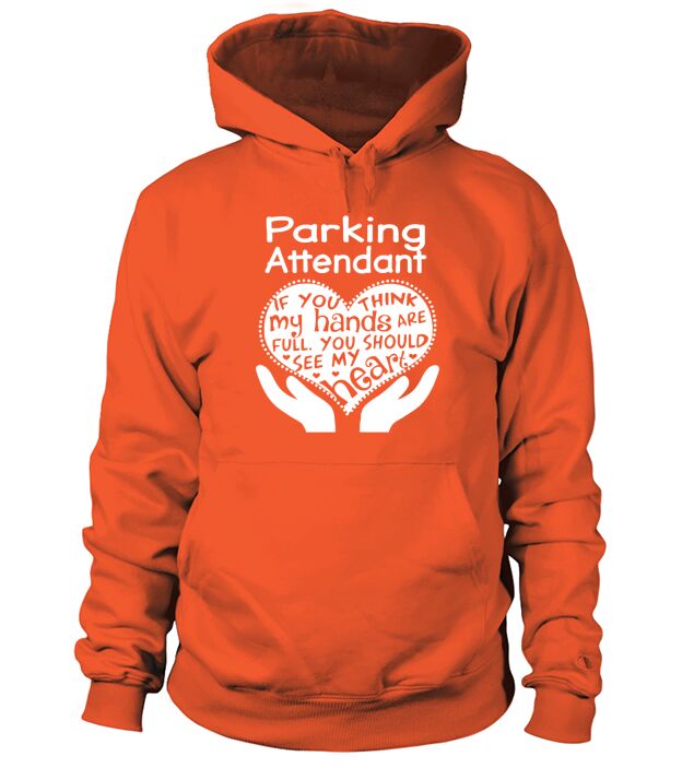Parking Attendant Full Heart Job Hoodie Unisex