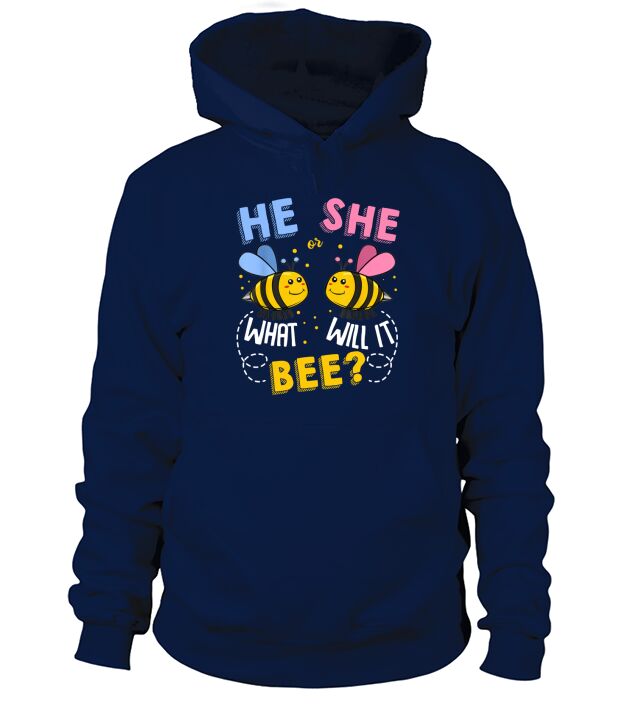 He Or She What Will It Bee Gender Reveal Hoodie Unisex