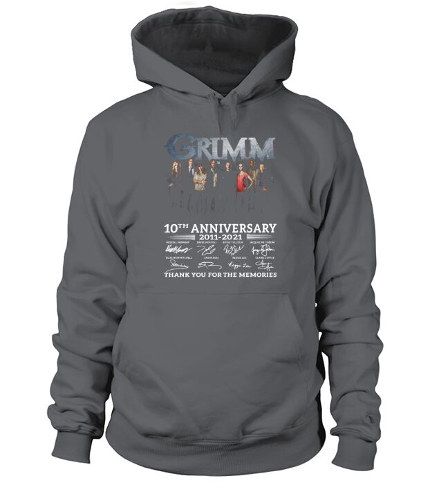 Grimm 10th Anniversary 2011 2021 Thank You For The Memories Signatures Hoodie Unisex