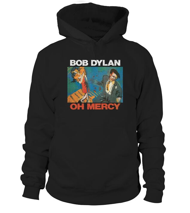 Bob Dylan - Oh Mercy album Tshirt Hoodie Unisex