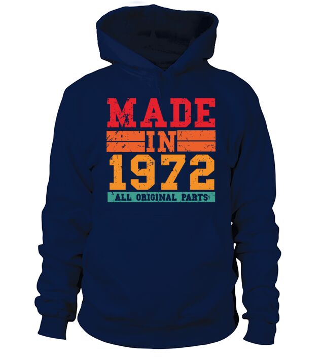 1972 Birthday Vintage Saying Men's Hoodie