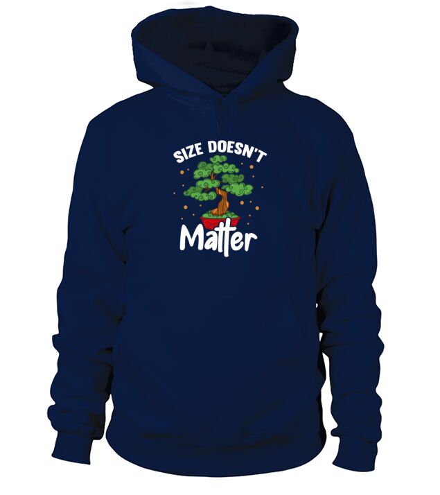 Size Doesnt Matter Bonsai Tree Men's Hoodie
