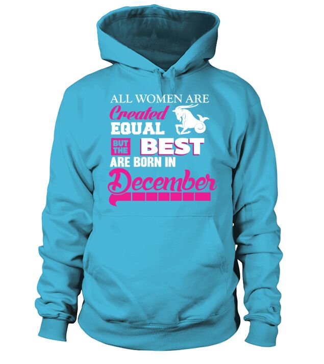 December - The best women are born in december Men's Hoodie