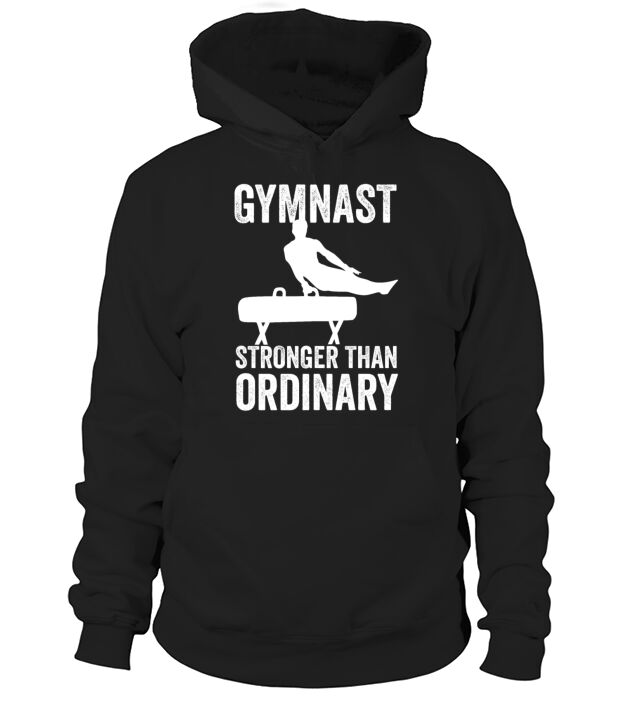 Gymnastics Mens - Gymnast Stronger Than Ordinary Hoodie Unisex