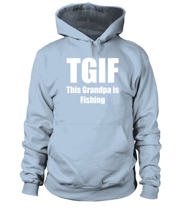TGIF This Grandpa is Fishing Sportsman Angler Men's Hoodie