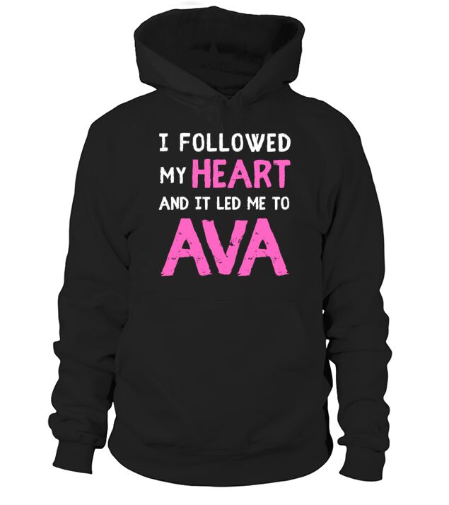 NAMED AVA NAME FIRST NAME DAY SAYINGS Hoodie Unisex