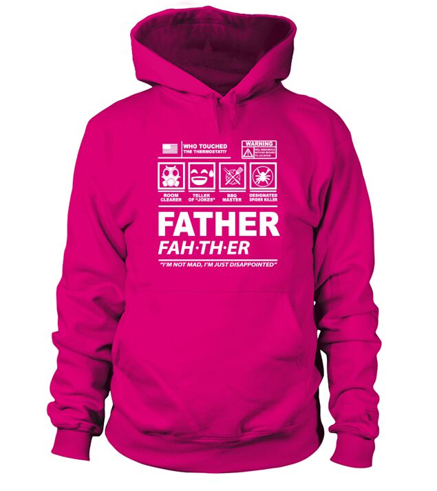 Who Touched The Thermostat Father Im Not Mad Im Just Disappointed Hoodie Unisex