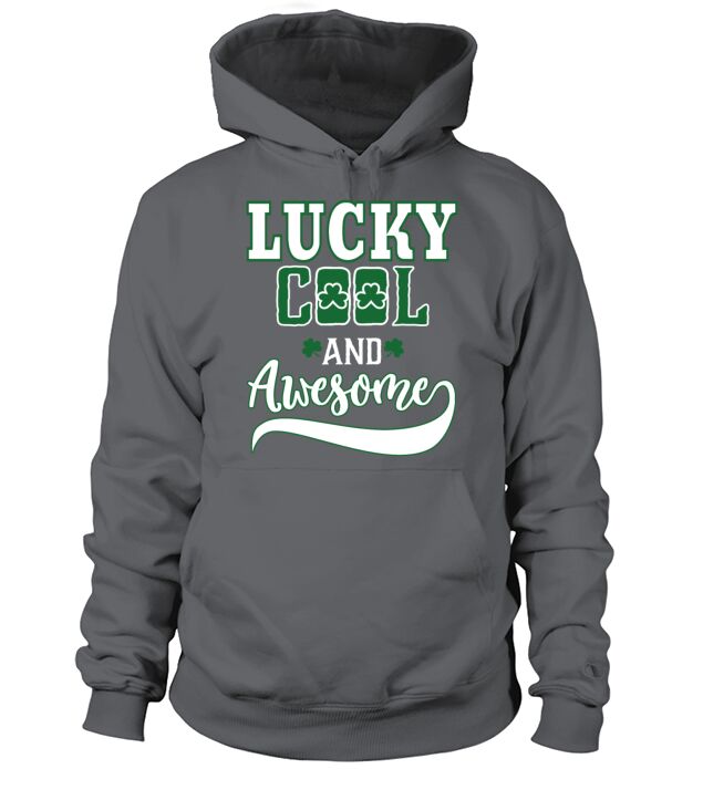 Lucky Cool And Awesome St Patricks Day Shamrock Men's Hoodie