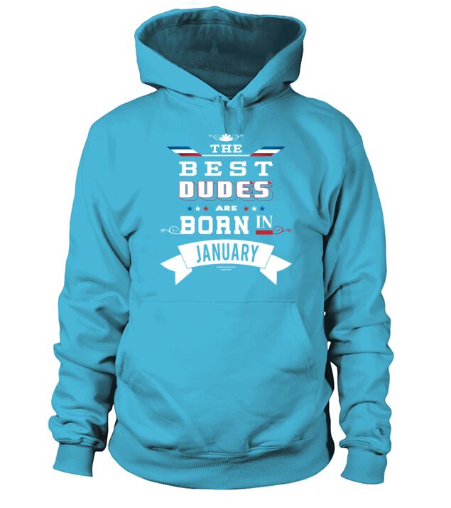 The Best Dudes Are Born In January Men's Hoodie