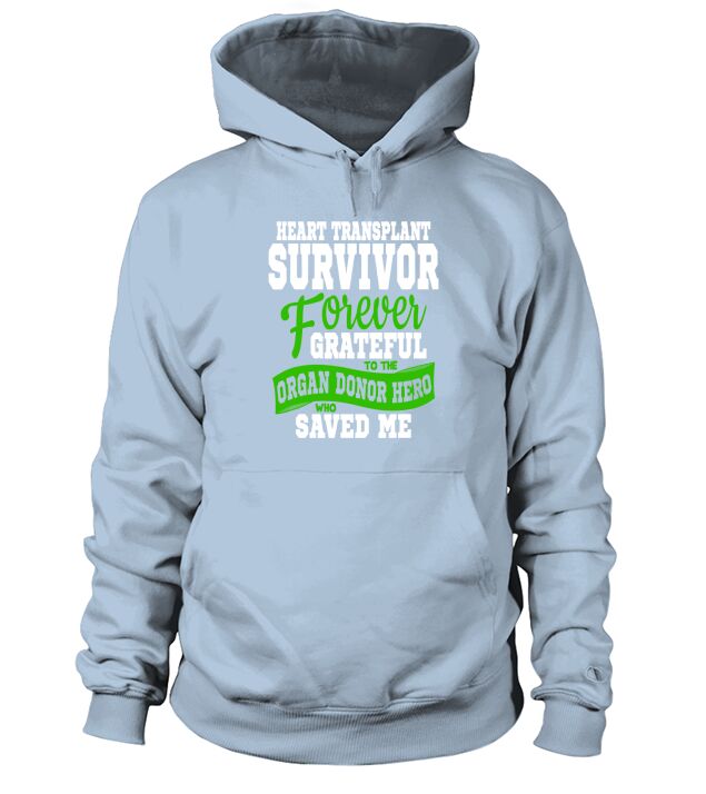 Heart Transplant Organ Recipient Survivor Gift Hoodie Unisex