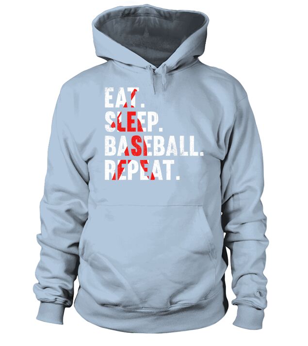 Eat Sleep Baseball Repeat, Funny Mens Tee for Sport Lovers T-Shirt Hoodie Unisex