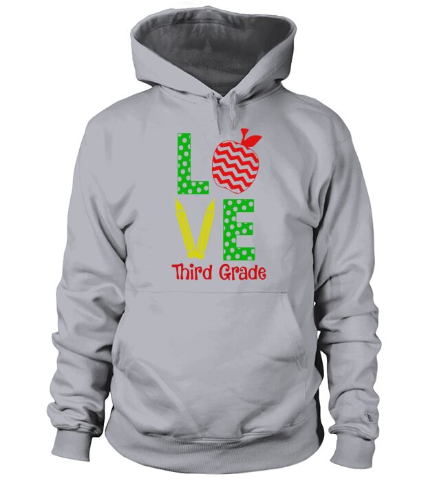 Love Third Grade Teacher T-Shirt Hoodie Unisex
