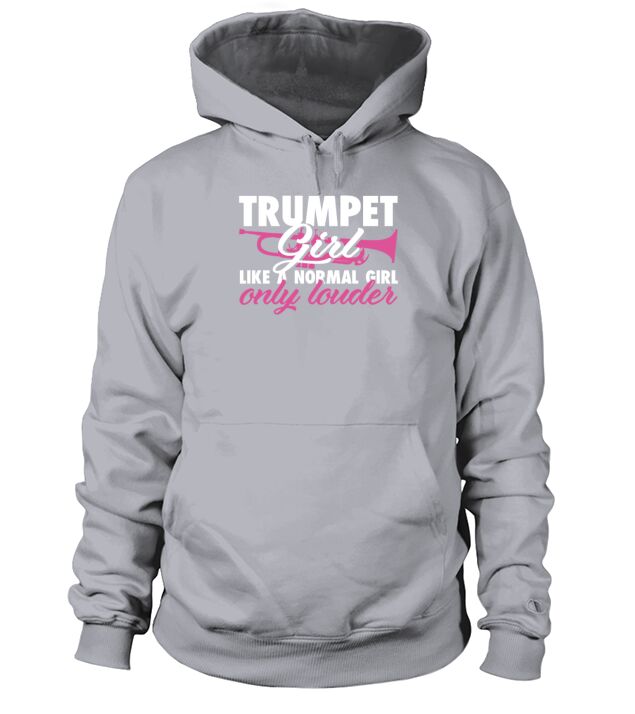 Trumpet Girl like a normal girl only louder Hoodie Unisex