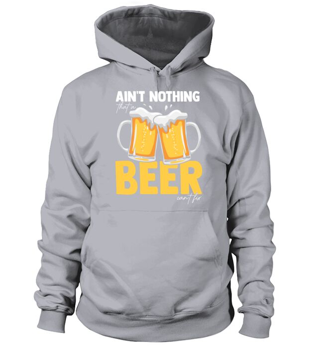 Aint Nothing That A Beer Cant Fix Men's Hoodie