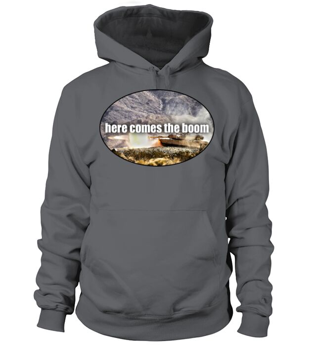 here comes the boom - Military - Army - Tank Men's Hoodie