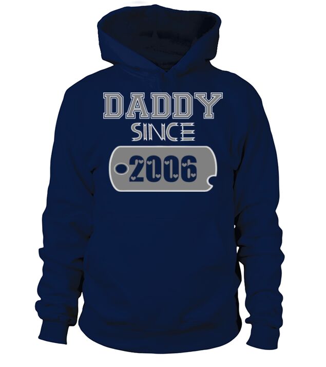 Daddy Since Tag 2006 Happy Fathers Day Men's Hoodie