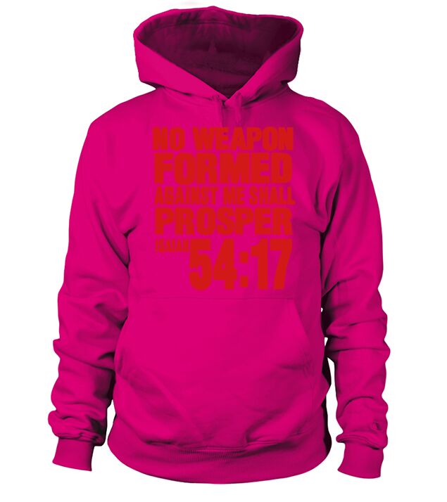 NO WEAPON FORMED AGAINST ME SHALL PROSPER Men's Hoodie
