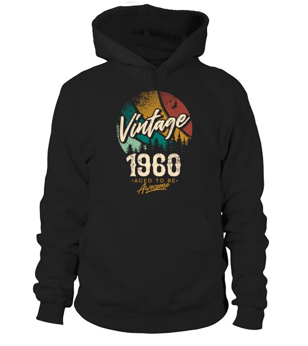 Vintage 1960 birthday gifts Born 60 Bday Gift Hoodie Unisex