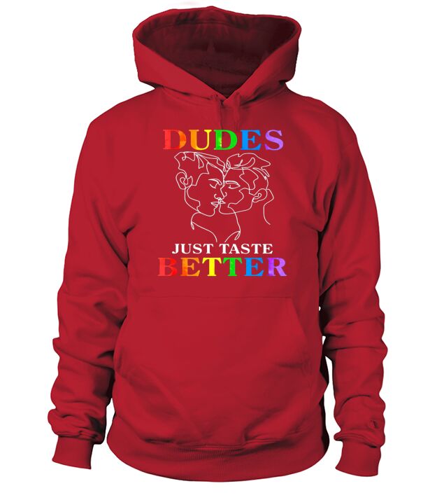 Dudes Just Taste Better Lgbte Men's Hoodie