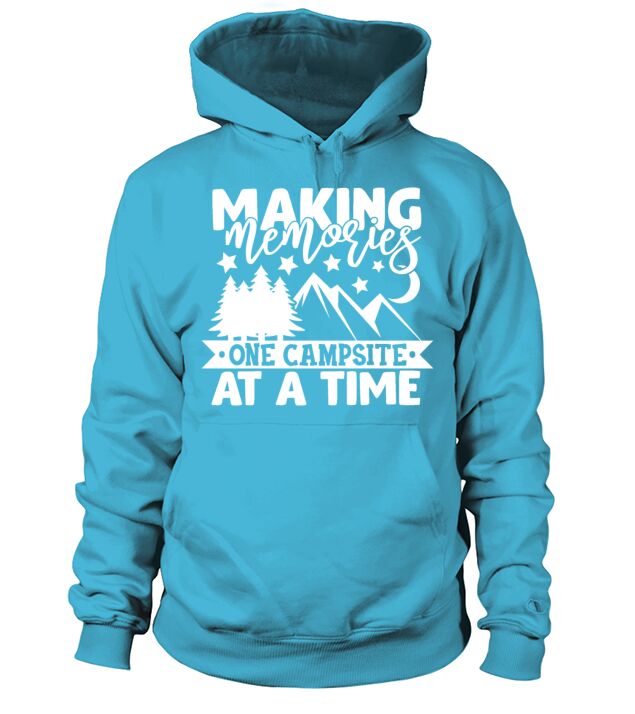 Making Memories One Campsite At A Time Funny Men's Hoodie