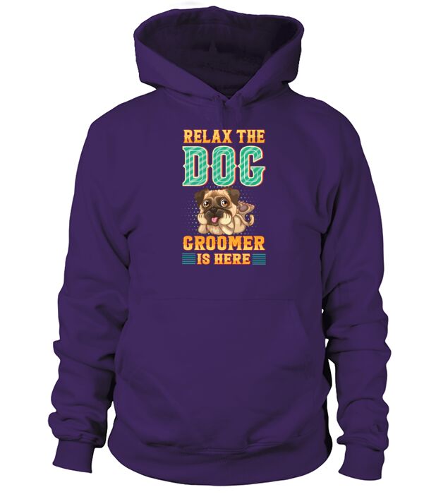 Relax the Dog Groomer Is Here - Cuddler Grooming Men's Hoodie