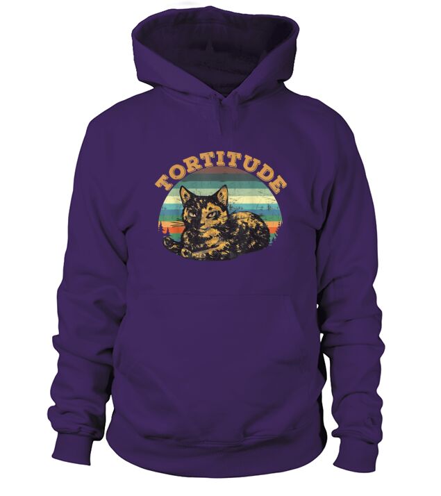 Tortitude cat torties are tortoiseshell kitty Hoodie Unisex