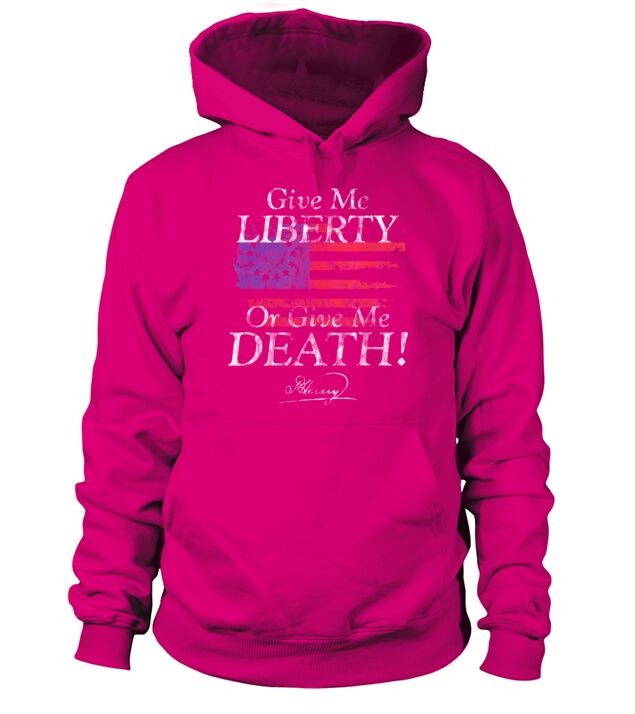 Give Me Liberty or Give Me Death Patrick Henry Signature T-shirt Men's Hoodie