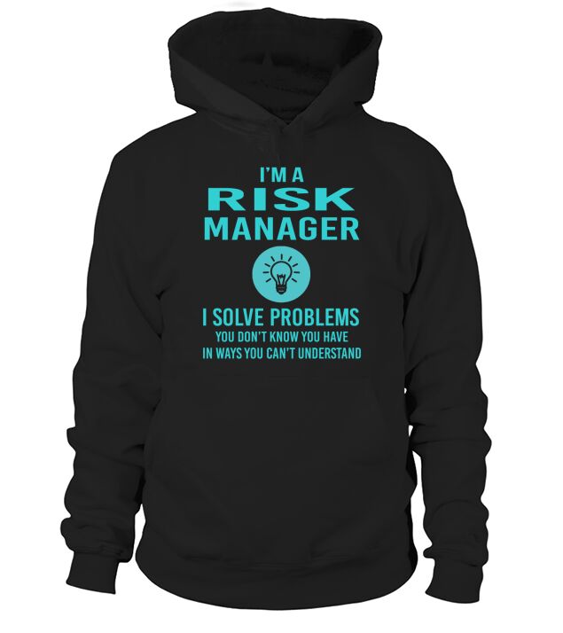Risk Manager Hoodie Unisex