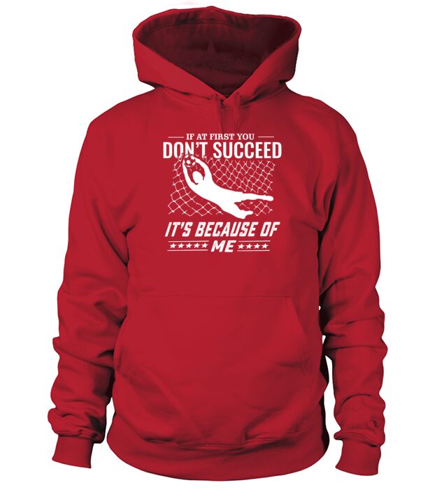 Soccer gifts for girls and boys goal keeper T Shir Hoodie Unisex