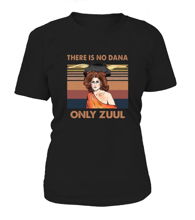 There Is No Dana Only Zuul Vintage Retro Women's T-Shirt
