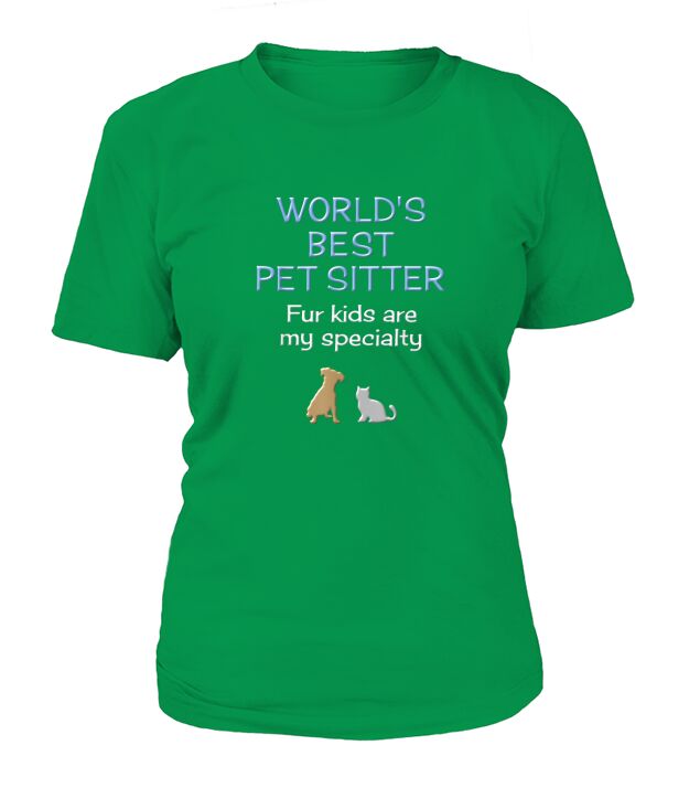 Worlds Best Pet Sitter Shirt Dog Sitter T Shirt Gift T-Shirt Woman