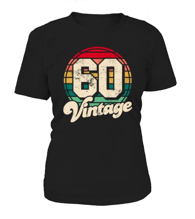 Vintage 1960 birthday gifts Born 60 Bday Gift Women's T-Shirt