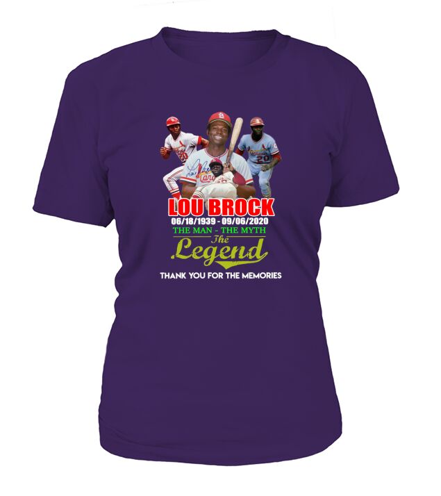 Lou Brock 1939 2020 The Man The Myth The Legend Signature T-Shirt Woman