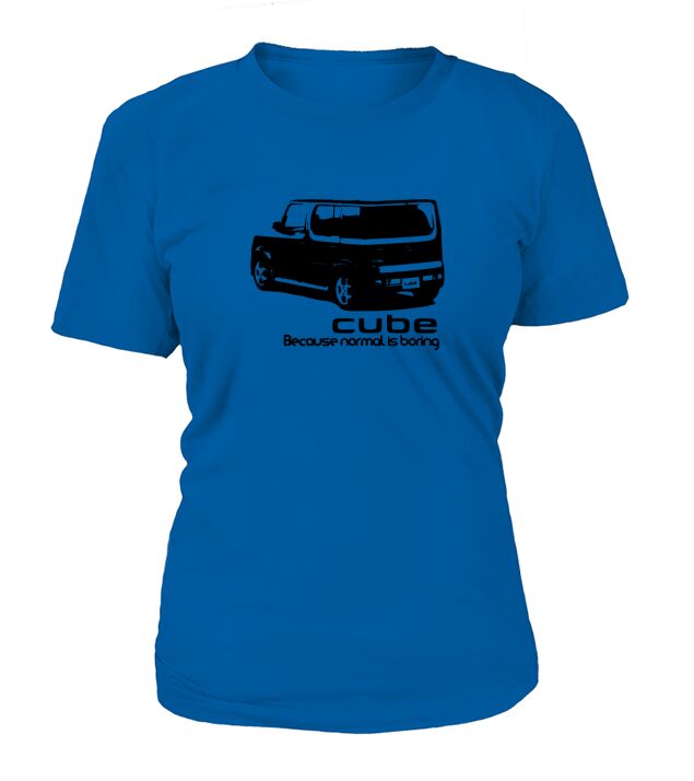 Rear Nissan Cube Because Mormal Is Boring T-Shirt Woman