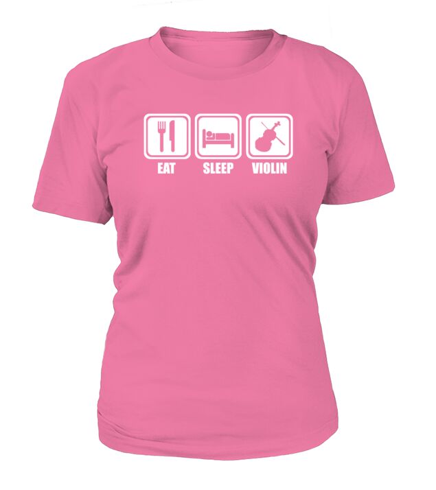 Violin - Funny Eat Sleep Violin T-Shirt Woman