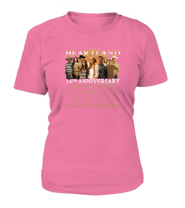 Heartland 14th Anniversary 2007 2021 Thank You For The Memories Signatures T-Shirt Woman