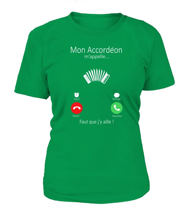 Mon Accordéon mappelle faut que jy aille T-Shirt Woman