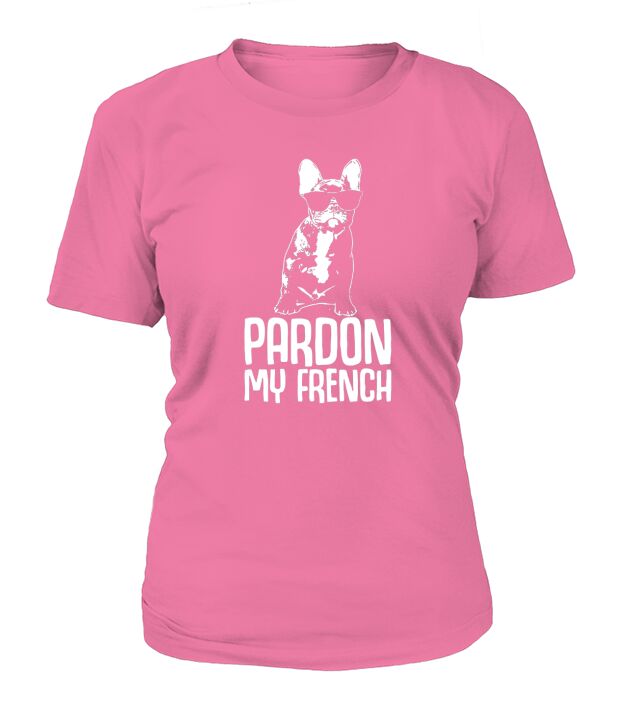 Pardon My French Bulldog T-Shirt Frenchie Tee Black Youth B075FK11M3 1 T-Shirt Woman