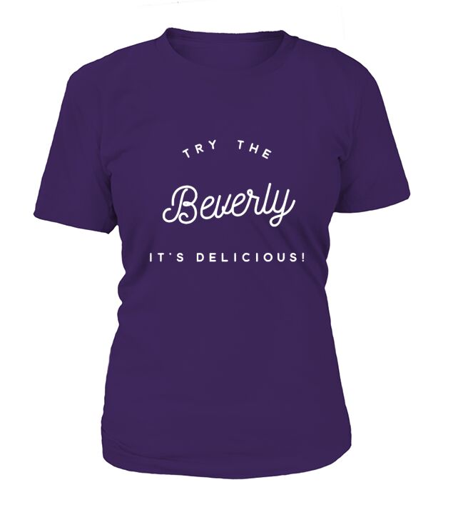Try the Beverly... T-Shirt T-Shirt Woman