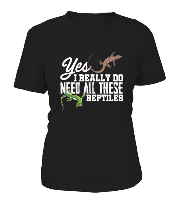 Yes I Really Do Need All These Reptiles - Baby Onesie Women's T-Shirt
