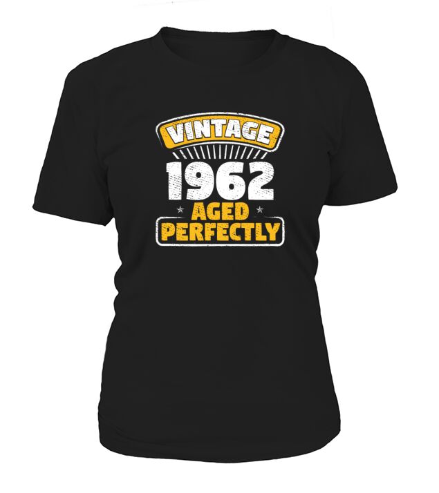 Vintage 1962 Aged Perfectly Birthday Gift T-Shirt Woman