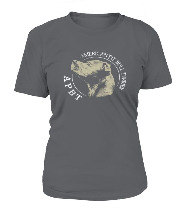 APBT American Pit Bull Terrier For Dog Sport Shirt T-Shirt Woman