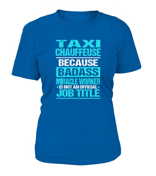 TAXI CHAUFFEUSE T-Shirt Woman